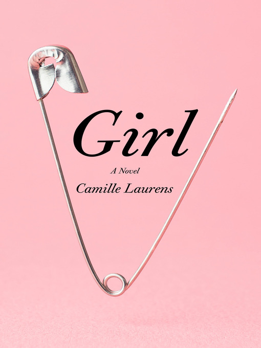 Title details for Girl by Camille Laurens - Available